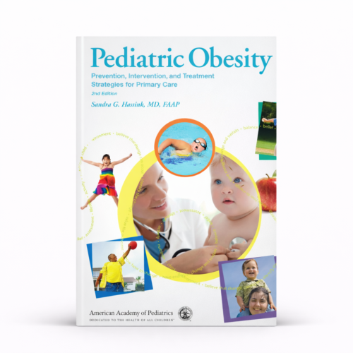 Pediatric Obesity: Prevention, Intervention, and Treatment Strategies for Primary Care