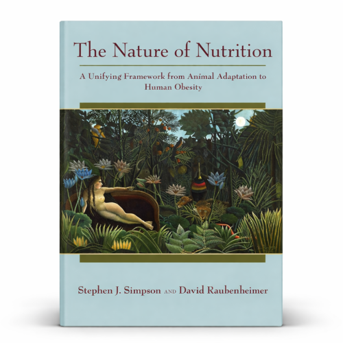 The Nature of Nutrition: A Unifying Framework from Animal Adaptation to Human Obesity