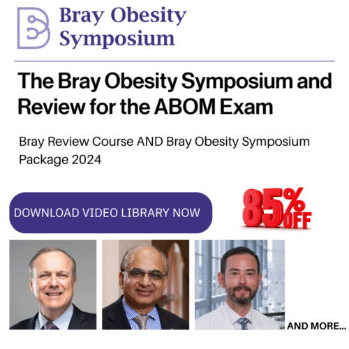 Bray Review Course AND Bray Obesity Symposium Package 2024