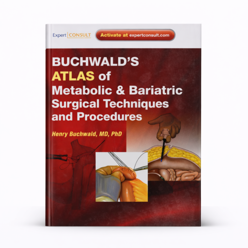 Buchwald's Atlas of Metabolic & Bariatric Surgical Techniques and Procedures