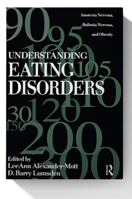Understanding eating disorders : anorexia nervosa, bulimia nervosa, and obesity