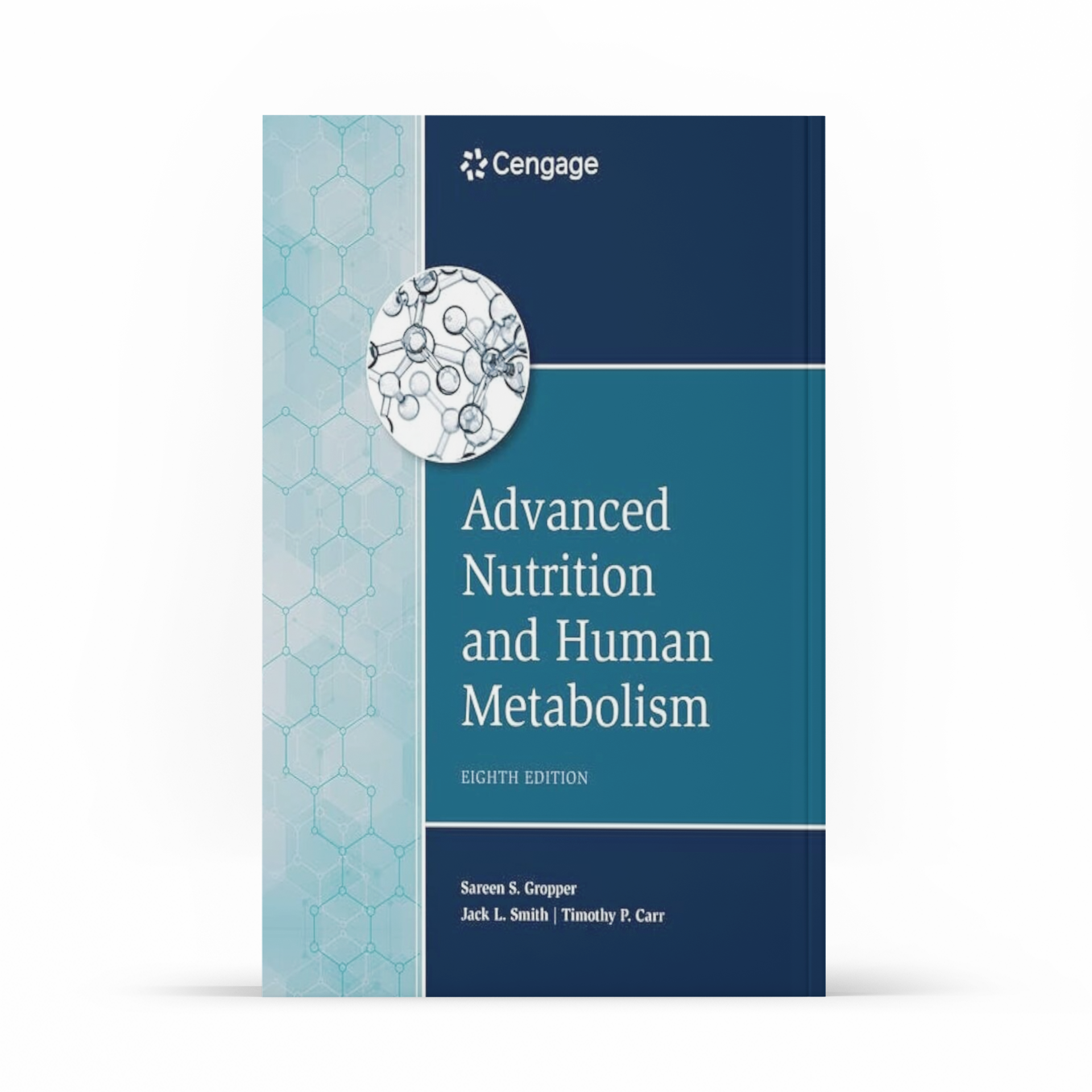 Advanced Nutrition and Human Metabolism