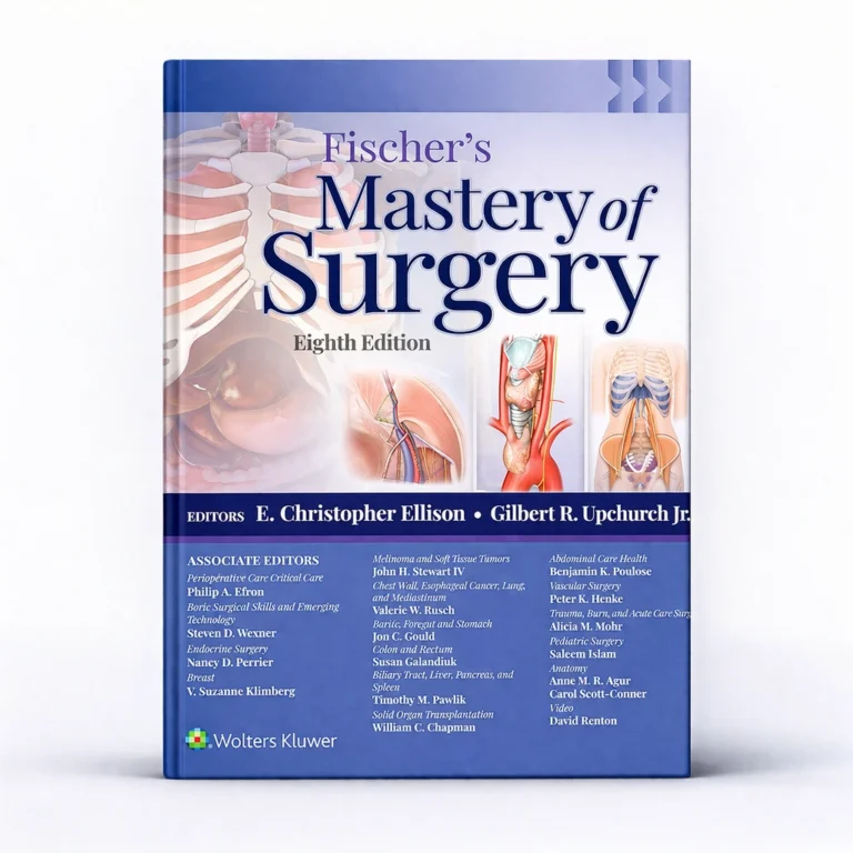 Fischer's Mastery of Surgery, 8th Edition